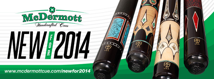 New McDermott Pool Cues for 2014