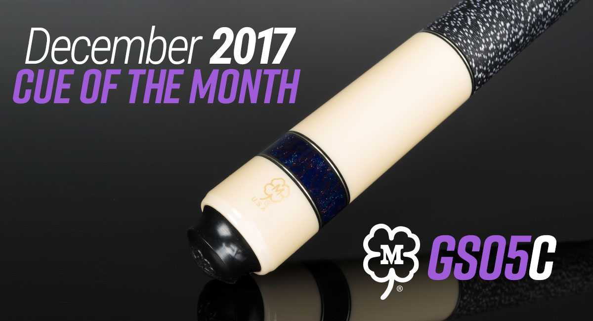 GS05C December 2017 Cue of the Month