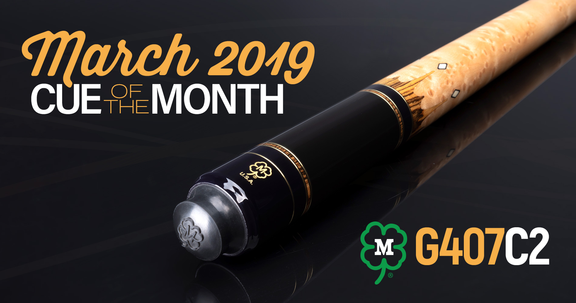 G407C2 March 2019 Cue of the Month