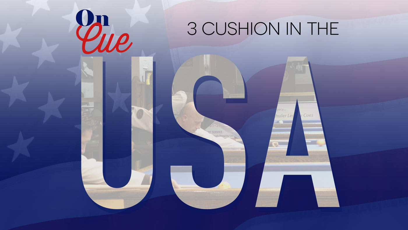 On Cue: 3 Cushion in the USA
