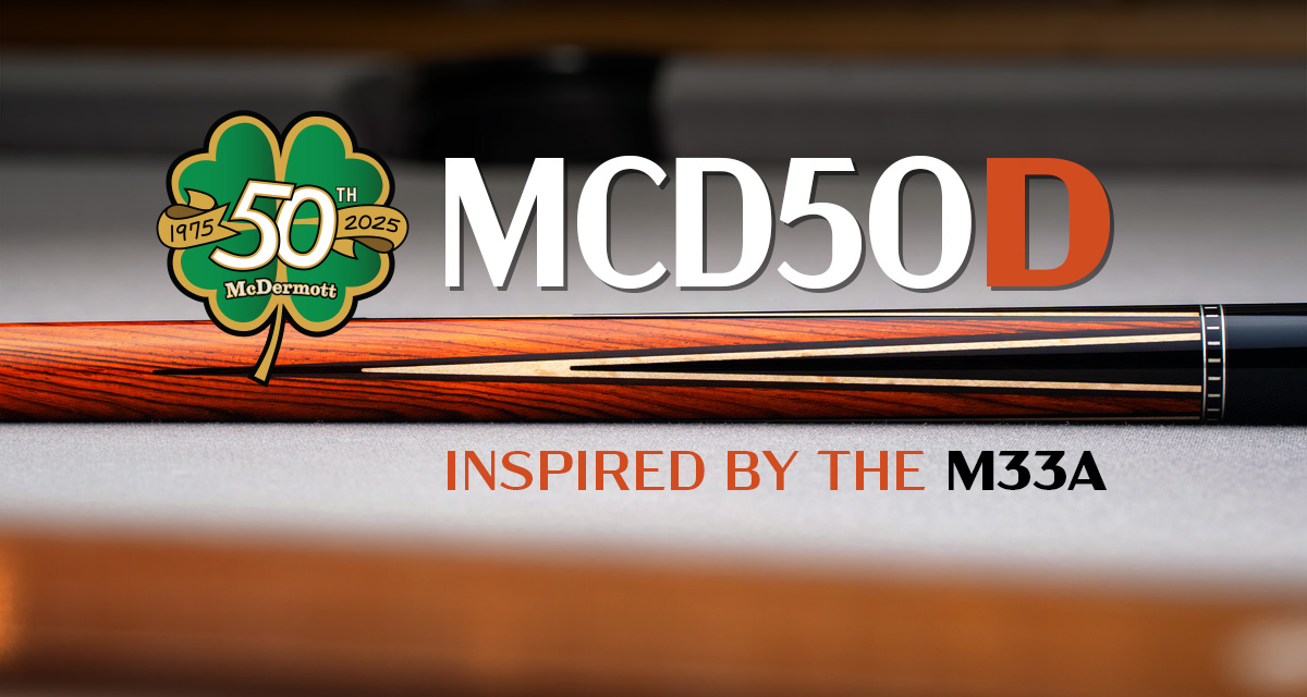 マクドモッドブレイクキュー MCD50D | 50th Anniversary Cue